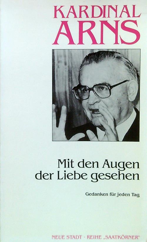 Mit den Augen der Liebe gesehen