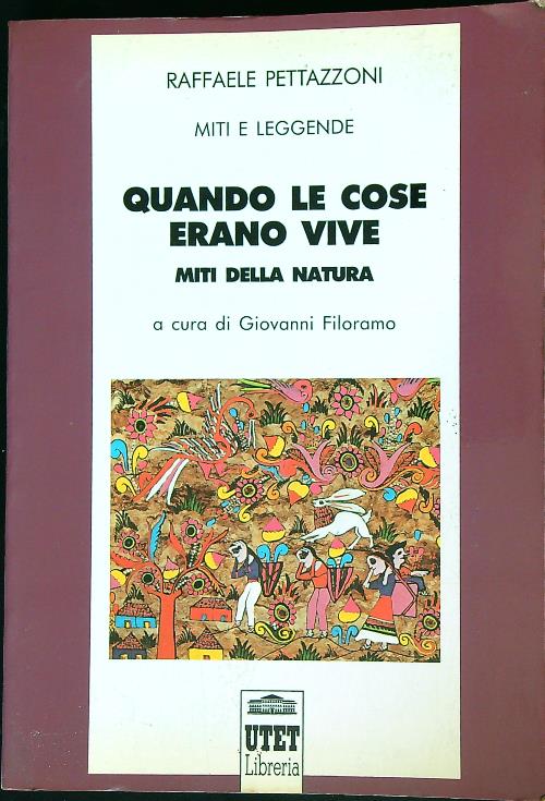 Miti e leggende. Quando le cose erano vive