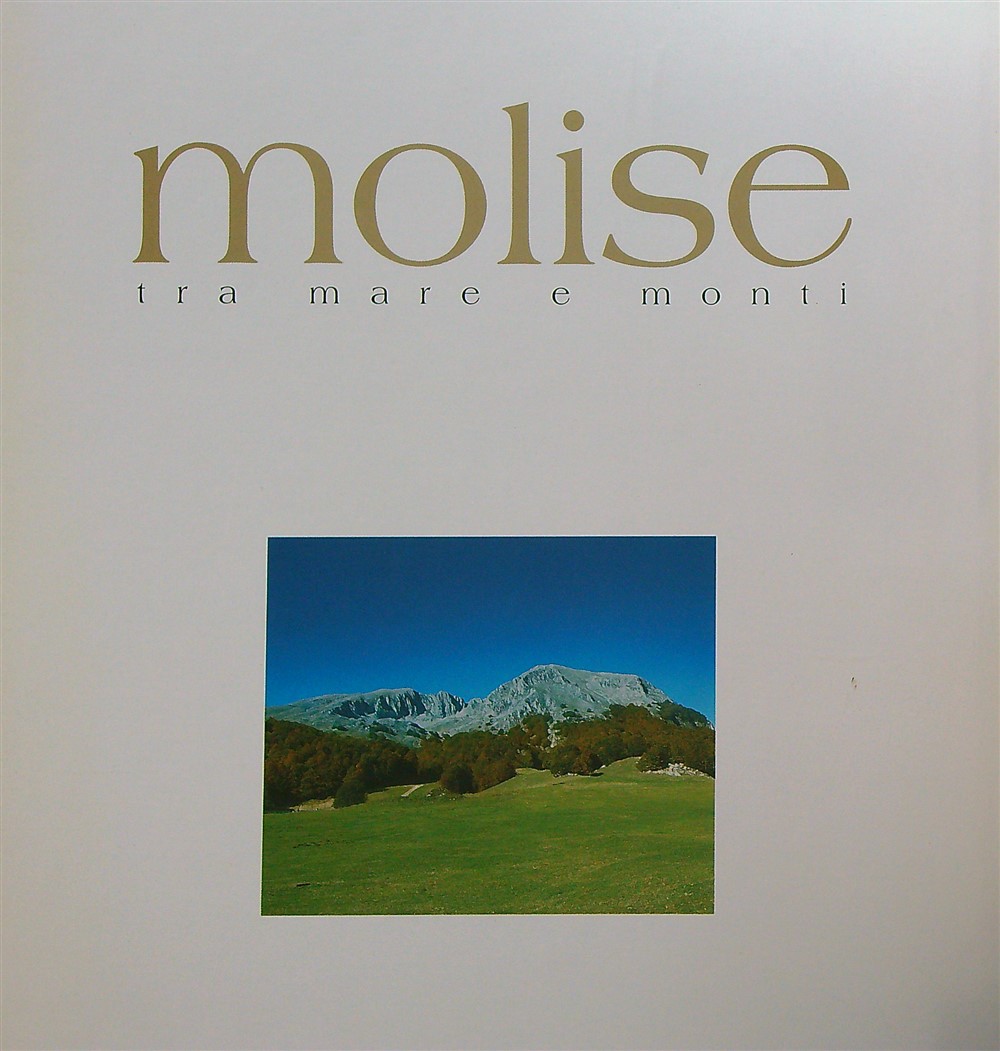 Molise Tra mare e monti
