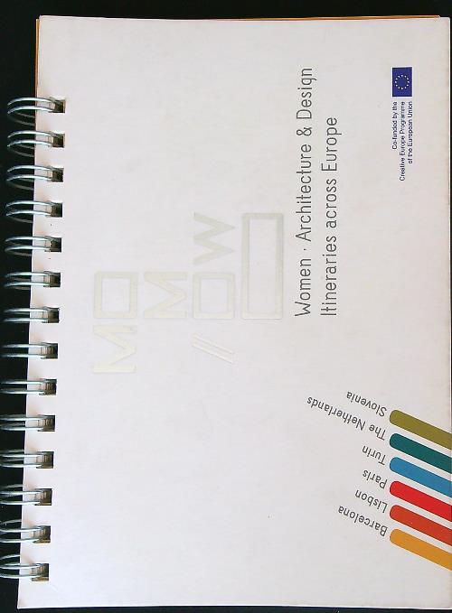 MoMoWo. Women. Architecture & Design Itineraries across Europe