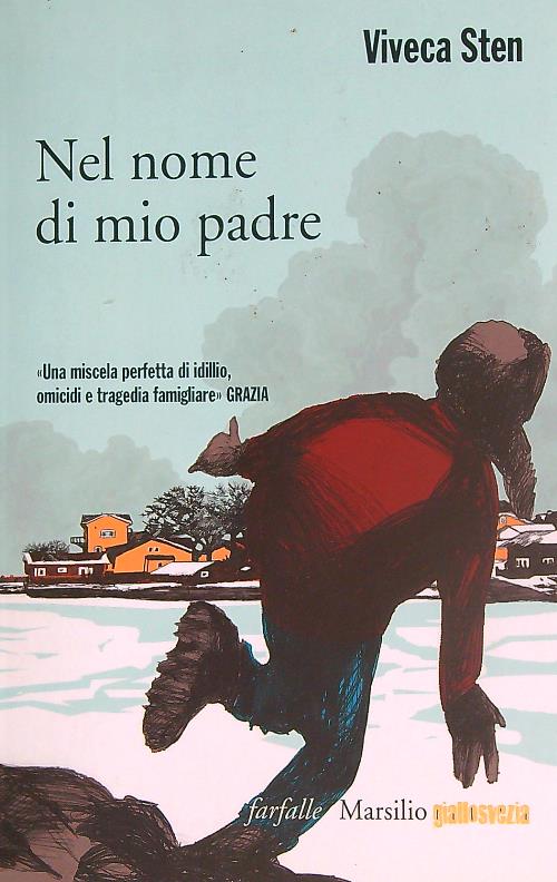 Nel nome di mio padre. I misteri di Sandhamn. Vol. …