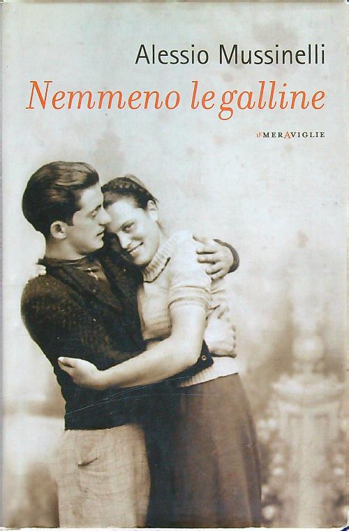 Nemmeno le galline