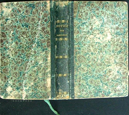 Notice biographique sur Napoleon.Extrait de la Galerie historique