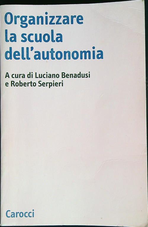 Organizzare la scuola dell'autonomia