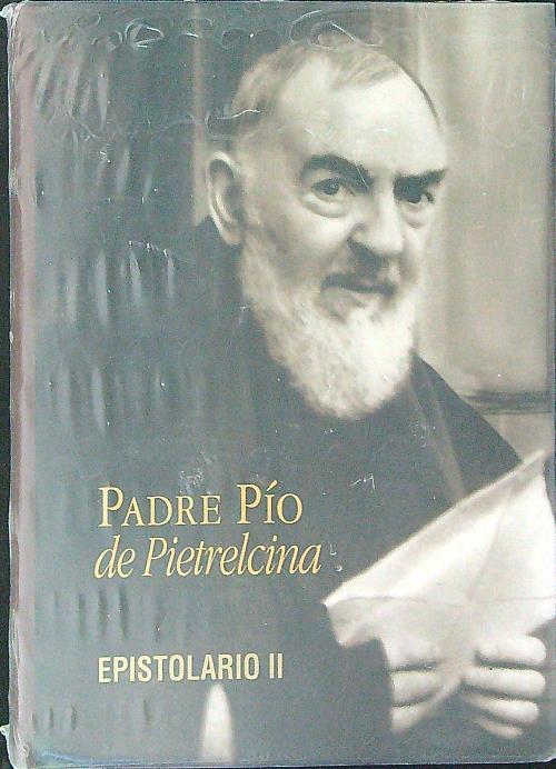Padre Pio de Pietrelcina Epistolario II