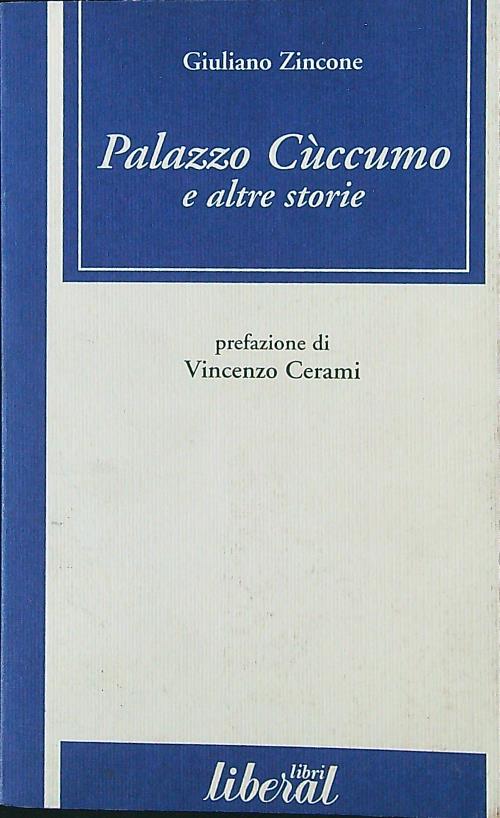 Palazzo Cuccumo e altre storie