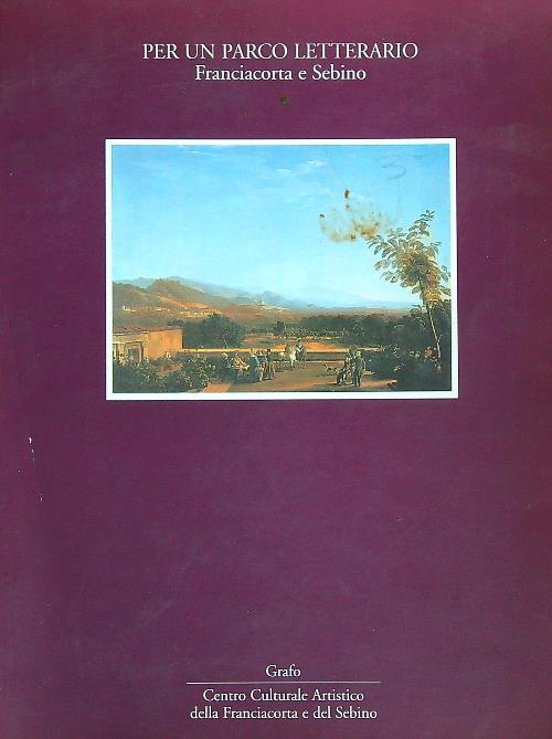 Per un parco letterario franciacorta e sebino