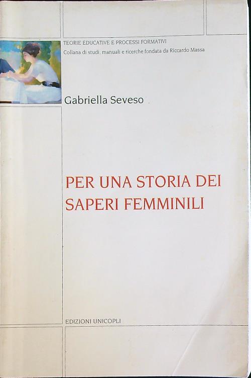 Per una storia dei saperi femminili