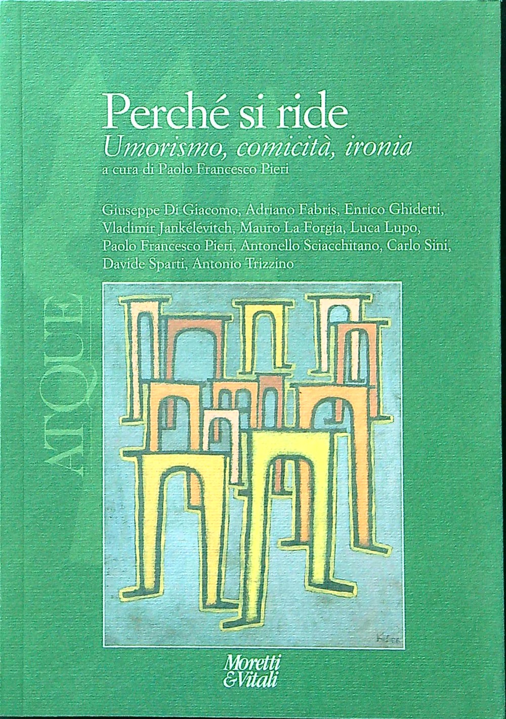 Perché si ride. Umorismo, comicità, ironia