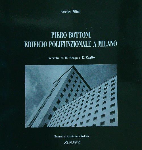 Piero Bottoni. Edificio polifunzionale a Milano