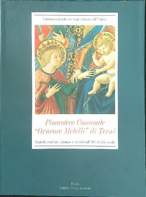 Pinacoteca comunale 'Orneore Metelli' di Terni