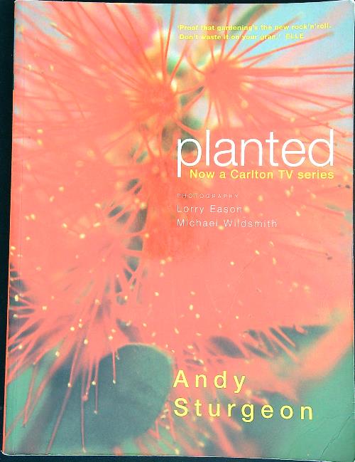 Planted