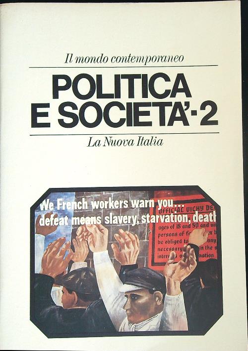 Politica e societa'. Vol 2