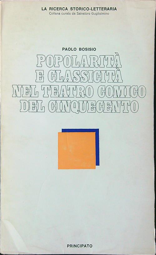 Popolarita' e classicita' nel teatro comico del Cinquecento