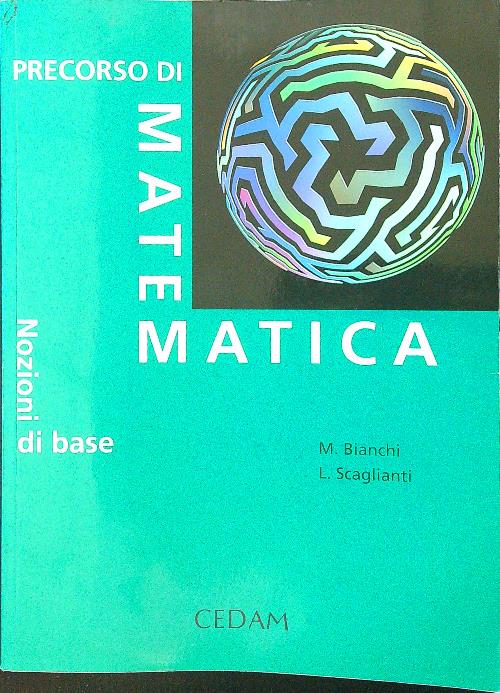 Precorso di matematica. Nozione di base
