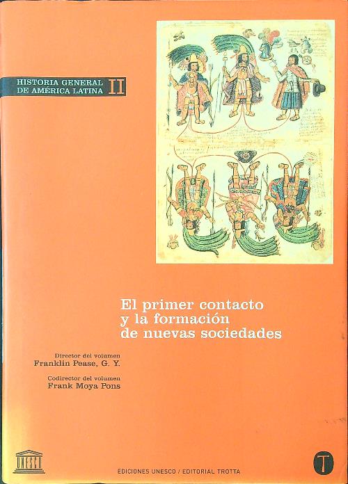 Primer contacto y la formacion de nuevas sociedades