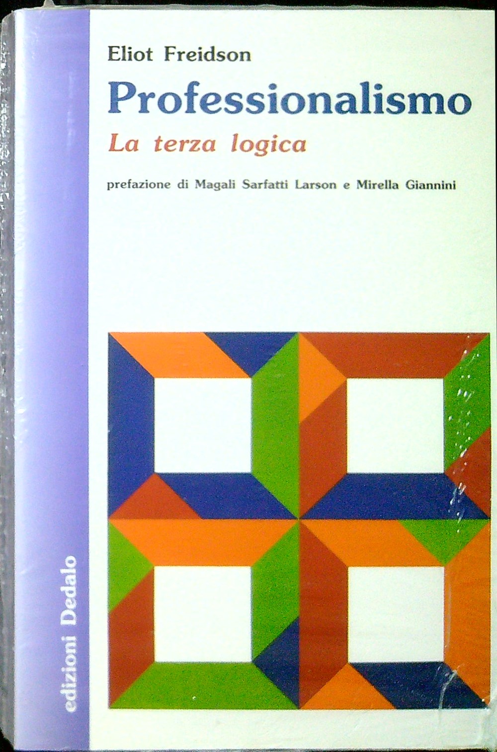 Professionalismo. La terza logica