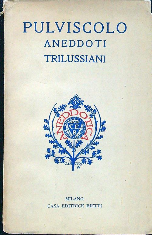 Pulviscolo aneddoti trilussiani