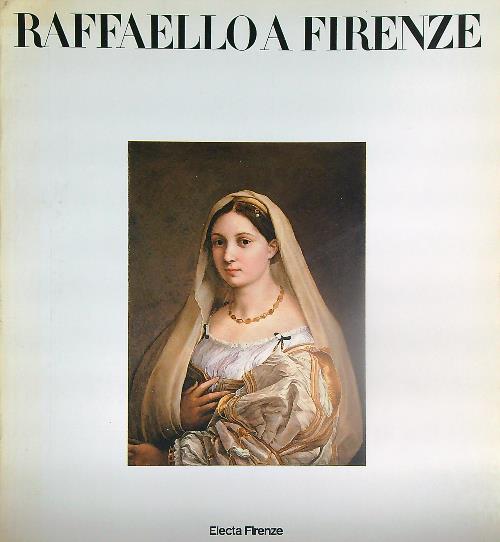 Raffaello a Firenze