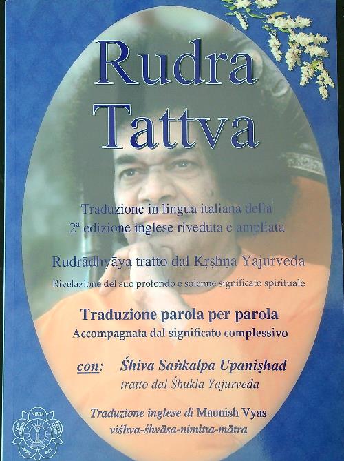 Rudra Tattva. Rudradhyaya tratto dal Krshna Yajurveda