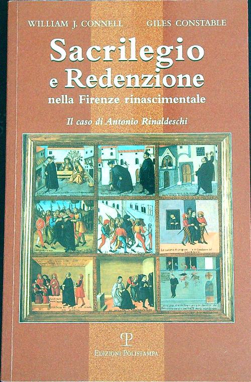 Sacrilegio e redenzione nella Firenze rinascimentale