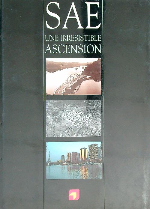 SAE une irresistible Ascension