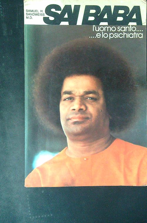 Sai Baba L'uomo santo... e lo psichiatra