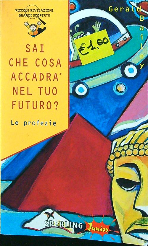 Sai che cosa accadra' nel tuo futuro?