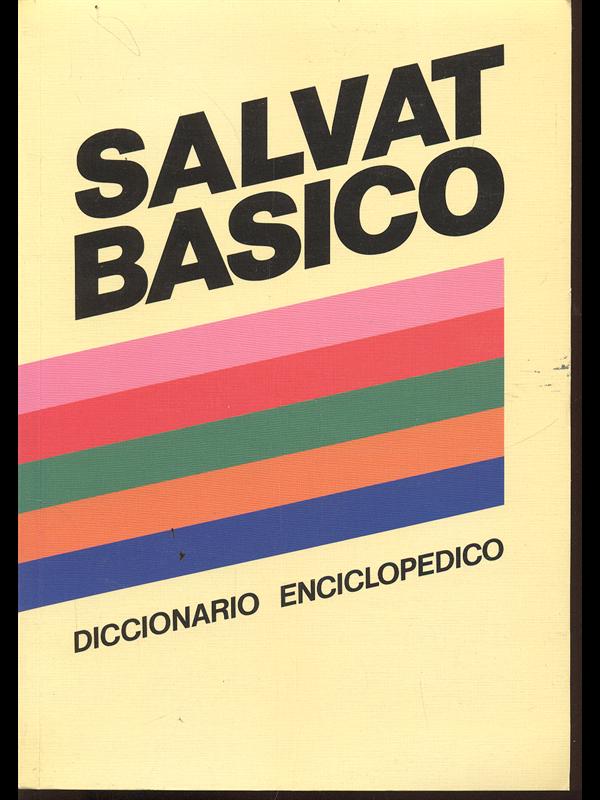 Salvat Basico - diccionario enciclopedico