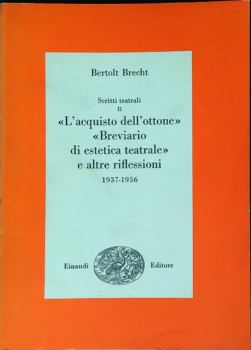 Scritti teatrali. Vol. 2: L'Acquisto dell'Ottone
