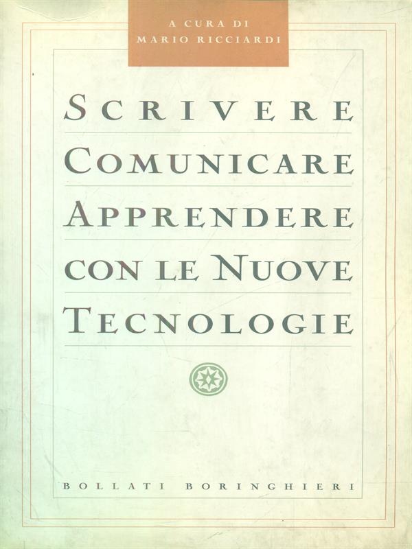 Scrivere comunicare apprendere con le nuove tecnologie