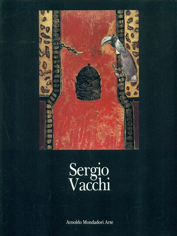 Sergio Vacchi. Caos Informale Eros. Opere 1948-1990