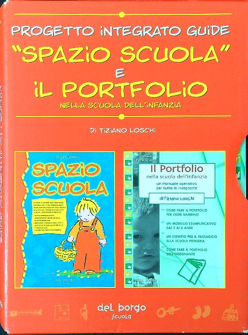 Spazio scuola e il portfolio nella scuola dell'infanzia