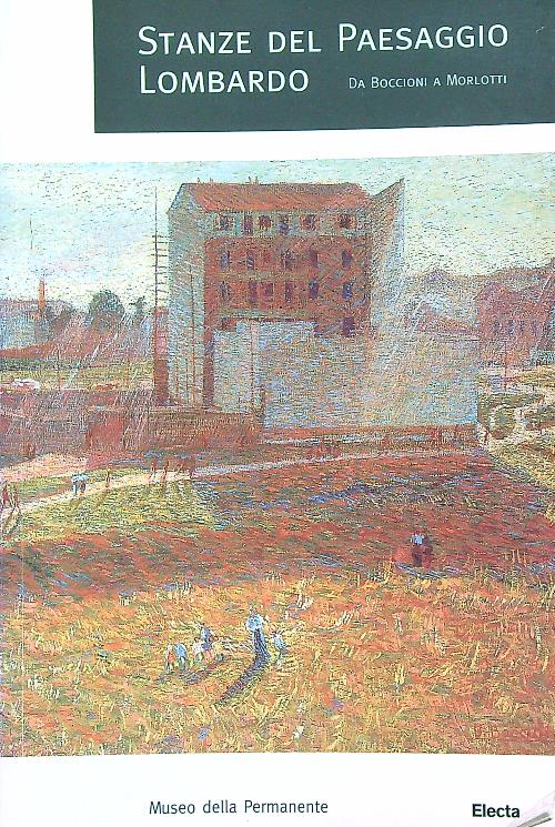 Stanze del paesaggio Lombardo