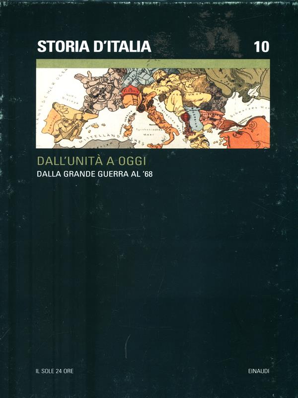 Storia d'Italia 10. Dall'unita' ad oggi - Dalla guerra al …