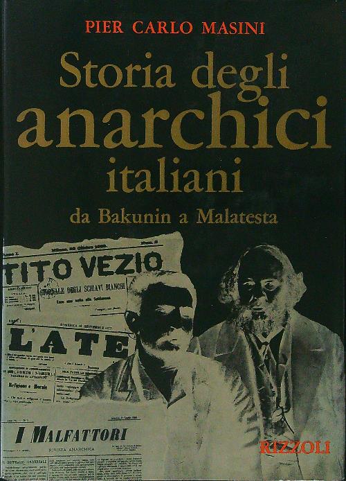 Storia degli anarchici italiani da Bakunin a Malatesta