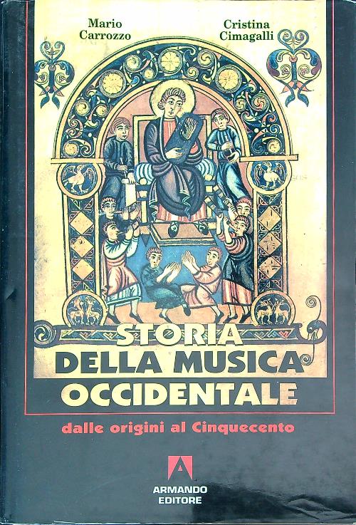 Storia della musica occidentale. Vol. 1