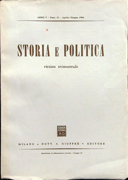 Storia e politica fasc II aprile-giugno 1966