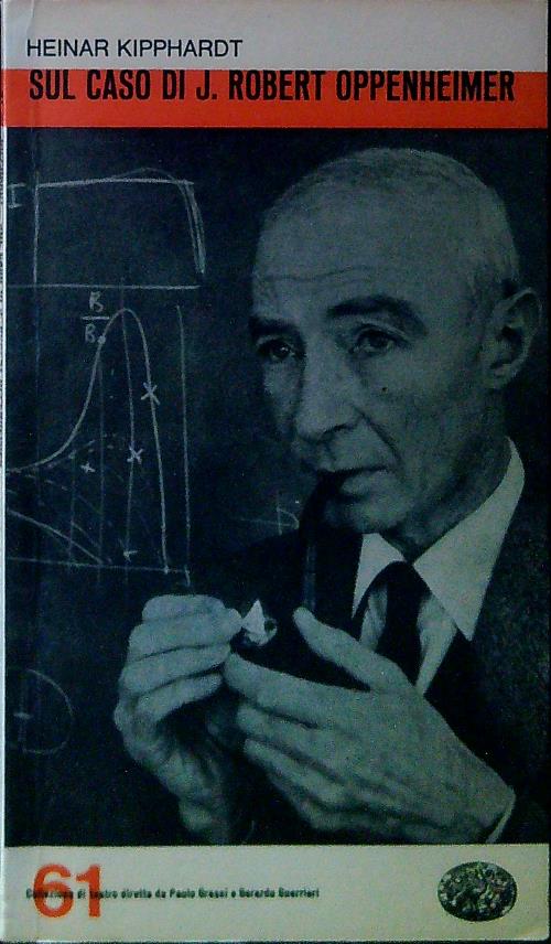 Sul caso di J. Robert Oppenheimer