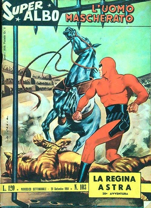 Super Albo L'uomo mascherato n.103 La regina Astra