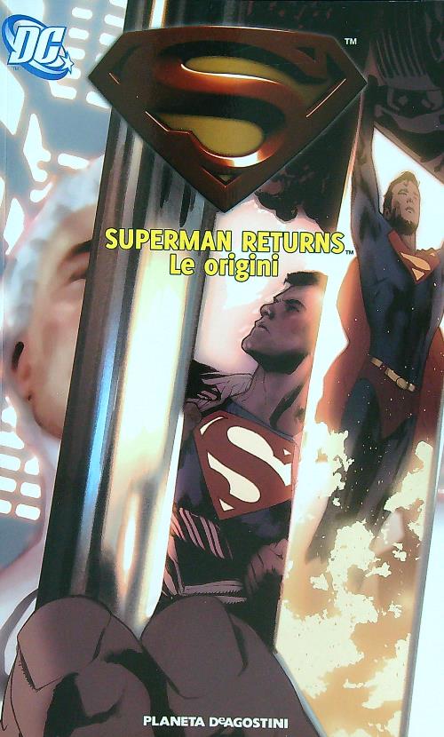 Superman returns. Le origini