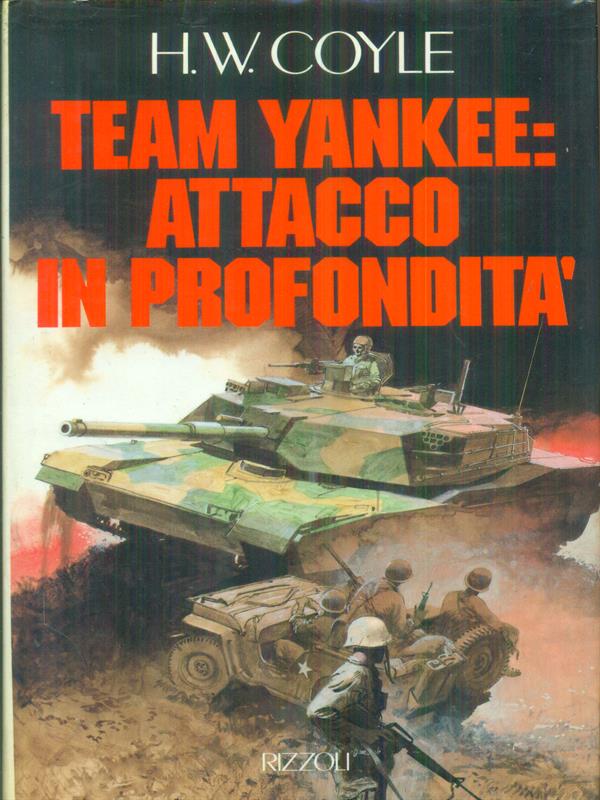 Team yankee: attacco in profondita'