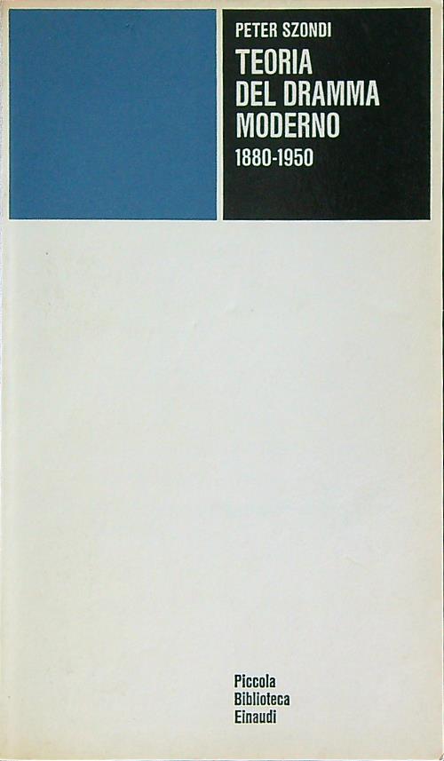 Teoria del dramma moderno (1880-1950)