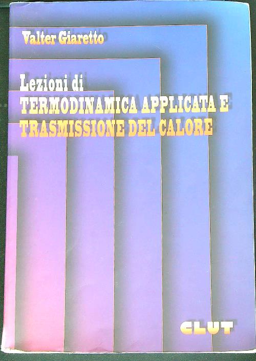 Termodinamica applicata e trasmissione del calore