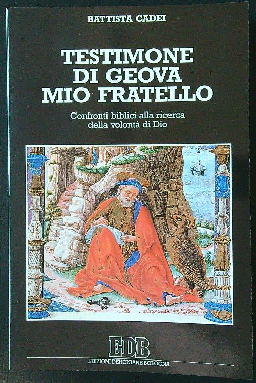 Testimone di Geova mio fratello