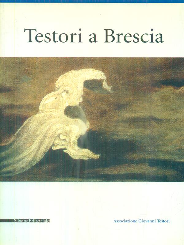 Testori a Brescia