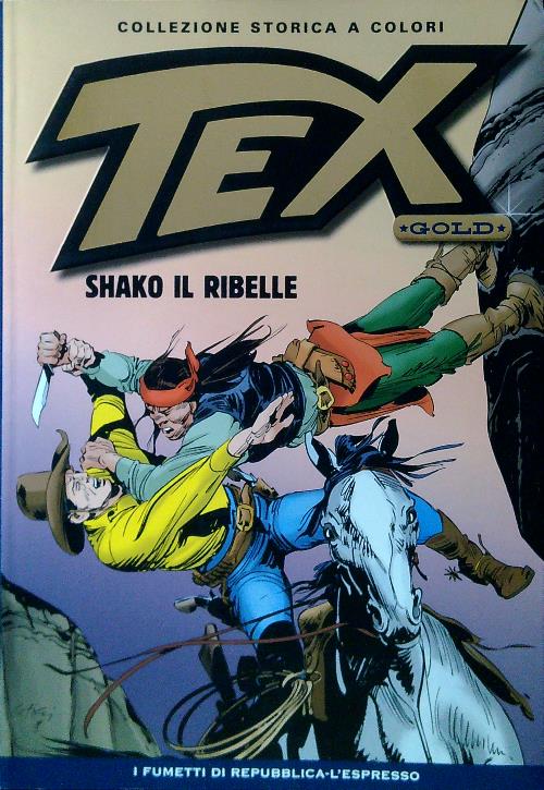 Tex Gold 10. Shako il ribelle