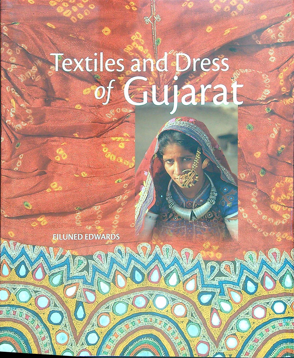 Textiles and Dress of Gujarat
