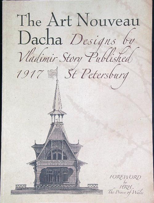 The Art Nouveau Dacha