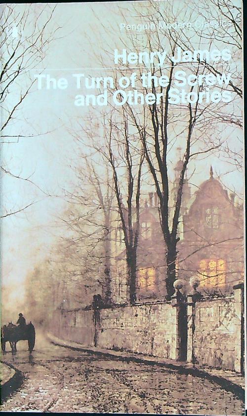 The Turn of the Screw And Other Stories